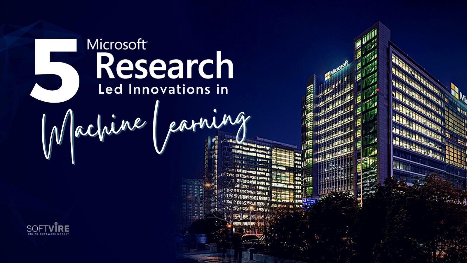 5 Microsoft Research Led Innovation in Machine Learning - Twitter - Softvire Global Market
