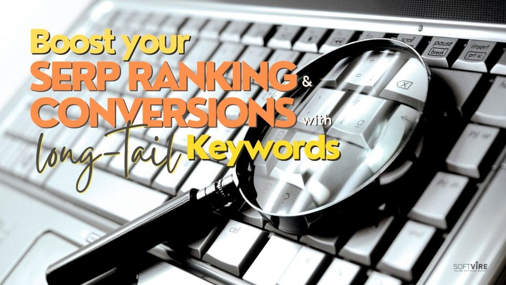 Boost your SERP Ranking and Conversions with Long-Tail Keywords - Twitter - Softvire Global Market