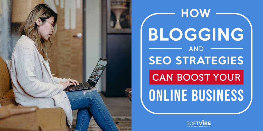 How-Blogging-and-SEO-Strategies-Can-Boost-Your-Online-Business