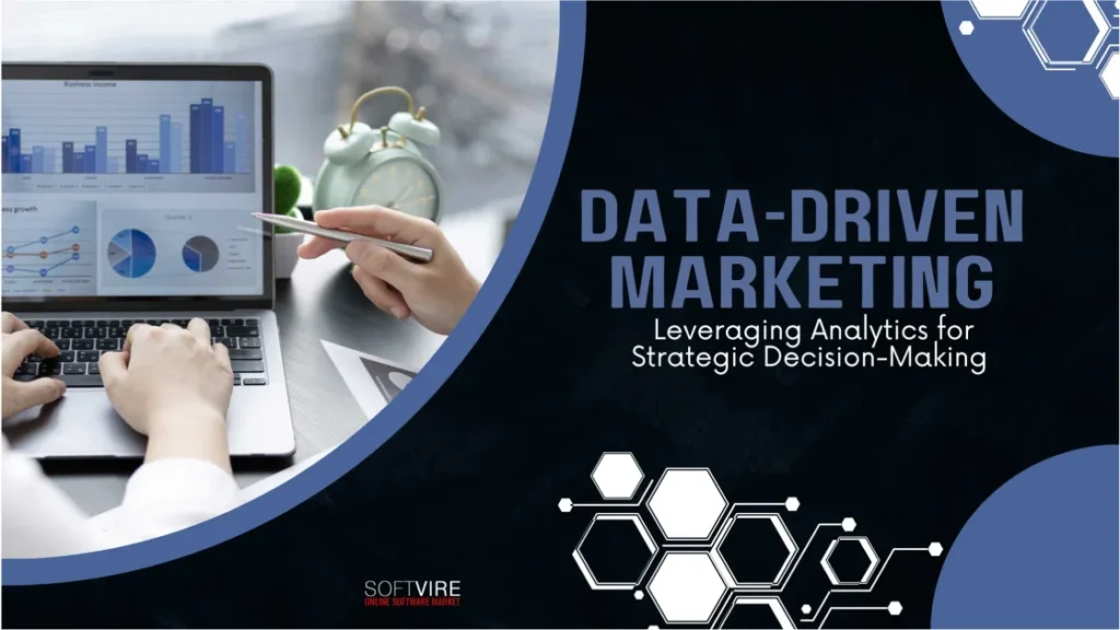 Data-Driven-Marketing-Leveraging-Analytics-for-Strategic-Decision-Making
