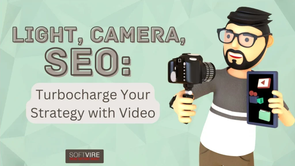 Lights-Camera-SEO-Turbocharge-Your-Strategy-with-Video