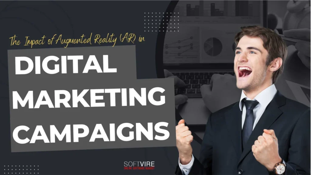 The-Impact-of-Augmented-Reality-AR-in-Digital-Marketing-Campaigns