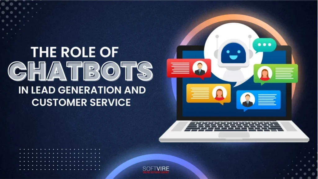 The-Role-of-Chatbots-in-Lead-Generation-and-Customer-Service
