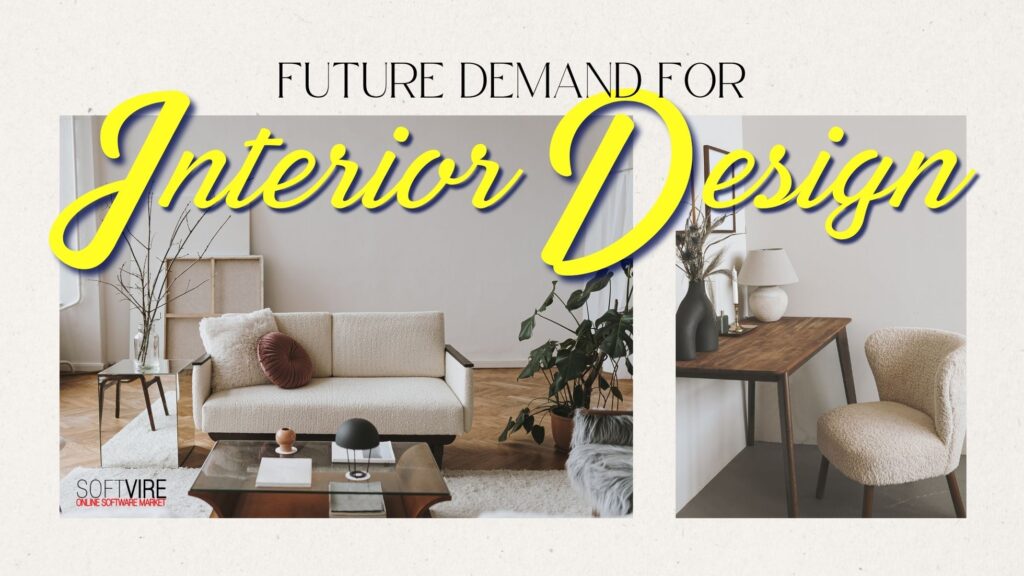 A Closer Look at the Future Demand for Interior Design - Paul Menez