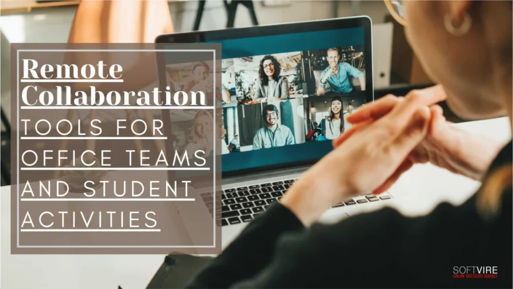 Remote-Collaboration-Tools-for-Office-Teams-and-Student-Activities