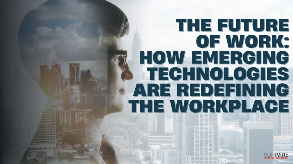 The Future of Work How Emerging Technologies Are Redefining the Workplace | MS Offerings Main Domain