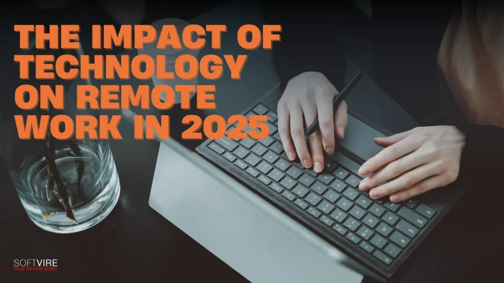 The Impact of Technology on Remote Work in 2025 | MS Offerings Main Domain