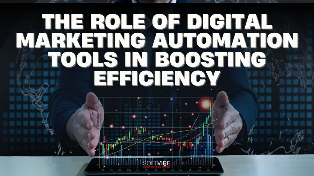 The Role of Digital Marketing Automation Tools in Boosting Efficiency | MS Offerings Main Domain