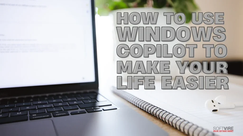 How to Use Windows Copilot to Make Your Life Easier | MS Offerings Main Domain