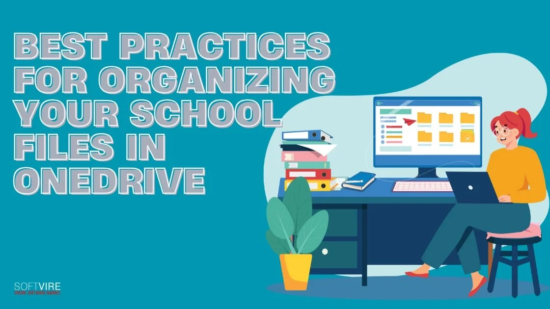 Blog 2 Best Practices for Organizing Your School Files in OneDrive | MS Offerings Main Domain
