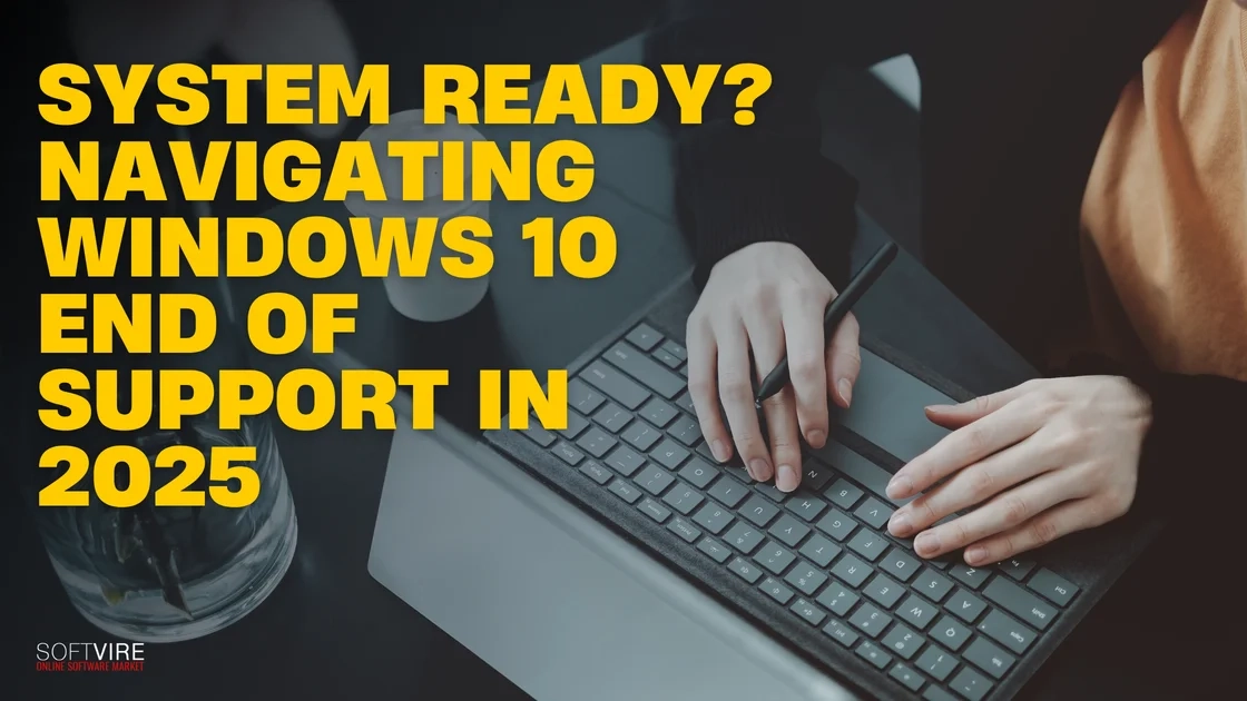Blog 2 System Ready Navigating the End of Windows 10 Support 2025 | MS Offerings Main Domain